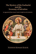 The Mystery of the Eucharist and the Economy of Salvation - Paperback