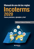 Manual de uso de las reglas Incoterms 2020 - Paperback