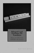 Bilingual Legal Dictionary for Translators: English-Spanish Legal Glossary - Paperback
