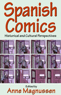 Spanish Comics: Historical and Cultural Perspectives - Paperback