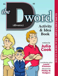 The D Word (Divorce) Activity and Idea Book - Paperback