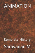 Animation: Complete History - Paperback