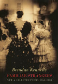 Familiar Strangers: New & Selected Poems 1960-2004 - Paperback