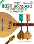 The Irish Bouzouki Chord Bible: GDAE Mandolin Style Tuning 1,728 Chords - Paperback