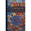 Persian Art - Hardcover