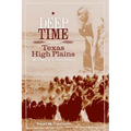 Deep Time and the Texas High Plains: History and Geology - Hardcover