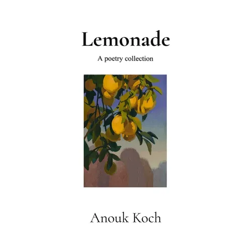 Lemonade: A Poetry Collection - Paperback