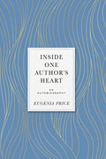 Inside One Author's Heart: An Autobiography - Hardcover