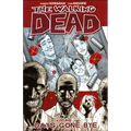 The Walking Dead 1: Days Gone Bye - Hardcover