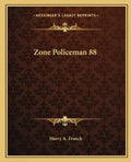 Zone Policeman 88 - Paperback