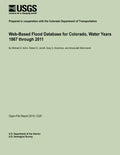 Web-Based Flood Database for Colorado, Water Years 1867 through 2011 - Paperback