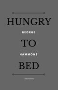 Hungry to Bed - Paperback