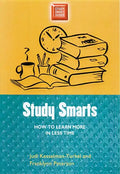 Study Smarts: How to Learn More in Less Time - Paperback