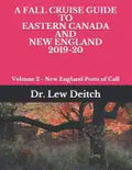 A Fall Cruise Guide to Eastern Canada and New England 2019-20: Volume 2 - New England Ports of Call - Paperback