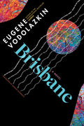 Brisbane: From the Award-Winning Author of Laurus - Hardcover