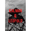 Kalman & Leopold: Surviving Mengele's Auschwitz - Paperback