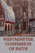 Westminster Confession of Faith - Paperback