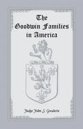 The Goodwin Families in America - Paperback