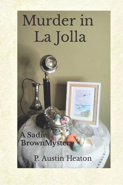 Murder in La Jolla: A Sadie Brown Mystery - Paperback