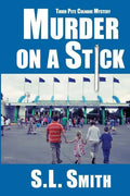 Murder on a Stick: The Third Pete Culnane Mystery - Paperback