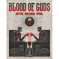 Blood of Gods: Metal. Mayhem. Wine. - Paperback