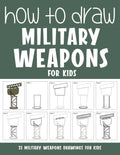 How to Draw Military Weapons for Kids - Paperback