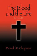 The Blood and the Life - Paperback