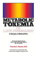 Metabolic Toxemia of Late Pregnancy: A Disease of Malnutrition - Paperback