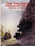 The Tom Swift Treasury Vol. I - Paperback