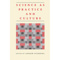 Science as Practice and Culture - Paperback