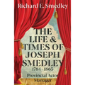 The Life And Times Of Joseph Smedley - Paperback