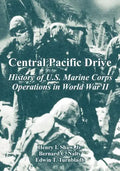 Central Pacific Drive: History of U.S. Marine Corps Operations in World War II - Paperback