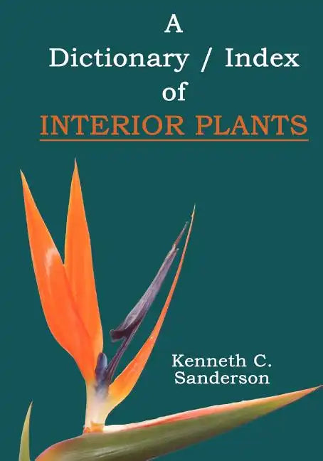 Dictionary / Index of Interior Plants - Paperback