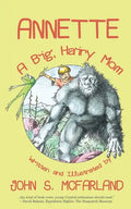 Annette: A Big, Hairy Mom - Paperback