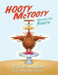 Hooty McTooty Discovers True Beauty - Paperback