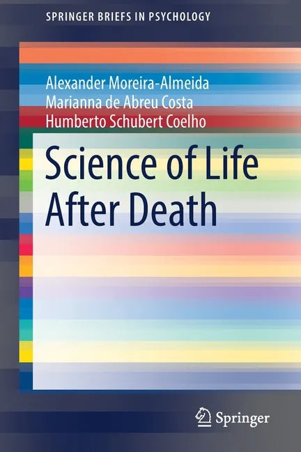 Science of Life After Death - Paperback