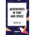 Adventures in Time and Space - Paperback