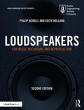 Loudspeakers: For Music Recording and Reproduction - Paperback