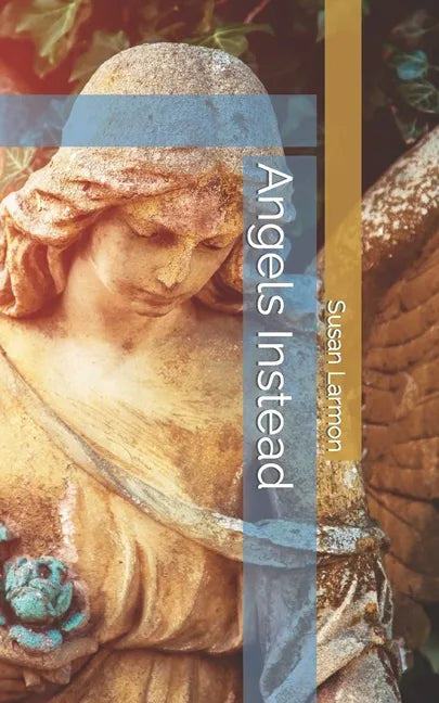 Angels Instead - Paperback