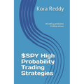 $SPY High Probability Trading Strategies - Paperback