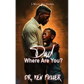 Dad Where Are you? - Paperback