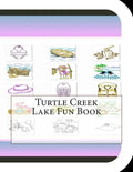 Turtle Creek Lake Fun Book: A Fun and Educational Book About Turtle Creek Lake - Paperback