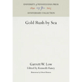Gold Rush by Sea - Hardcover