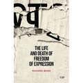 The Life and Death of Freedom of Expression - Paperback