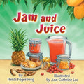 Jam and Juice - Paperback