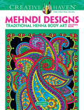 Creative Haven Mehndi Designs Coloring Book: Traditional Henna Body Art - Paperback