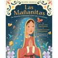 Las Ma?anitas: The Beautiful Celebration of Our Lady of Guadalupe - Paperback