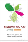 Synthetic Biology - A Primer (Revised Edition) - Hardcover