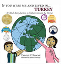 If You Were Me and Lived in... Turkey: A Child's Introduction to Culture Around the World - Hardcover
