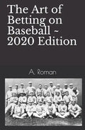The Art of Betting on Baseball - Paperback
